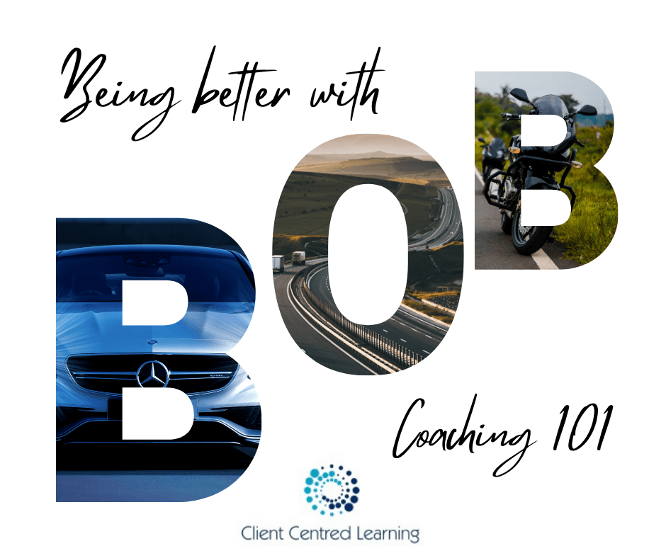 Being better with Bob - Coaching 101, ADI Training and Development, Bob Morton ADI ORDIT