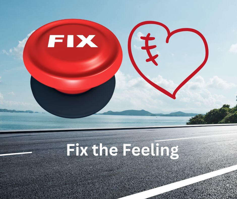 Fix the feeling