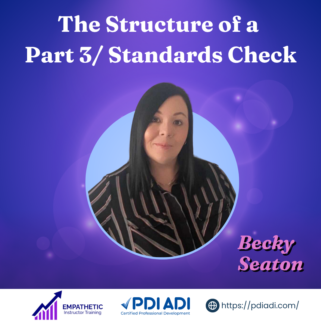 The Structure of a Part 3/Standards Check