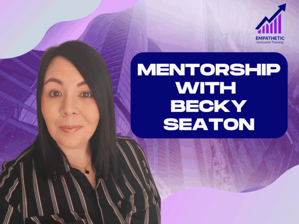 Mentorship with Becky Seaton