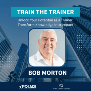 Train the Trainer with Bob Morton ADI ORDIT